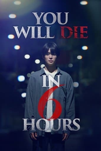 Poster film You Will Die in 6 Hours (2024) Subtitle Indonesia - REBAHIN