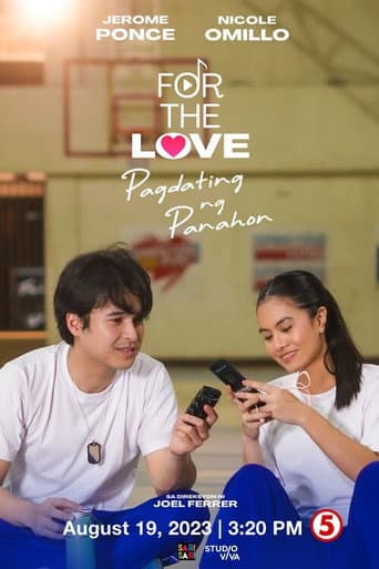 Poster film For The Love: Pagdating ng Panahon (2023) Subtitle Indonesia - REBAHIN