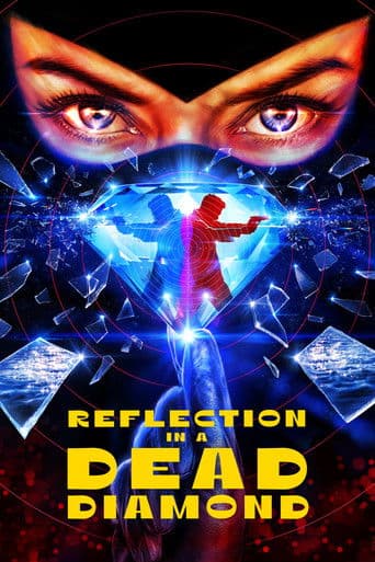 Poster film Reflection in a Dead Diamond (2025) Subtitle Indonesia - REBAHIN