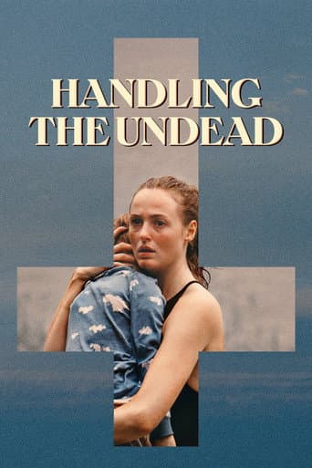 Poster film Handling the Undead (2024) Subtitle Indonesia - REBAHIN