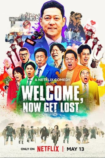 Poster film Welcome, Now Get Lost (2025) Subtitle Indonesia - REBAHIN