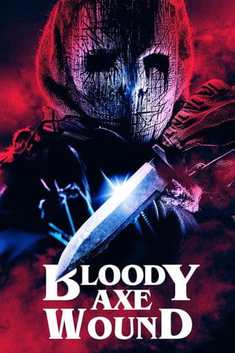 Poster film Bloody Axe Wound (2024) Subtitle Indonesia - REBAHIN