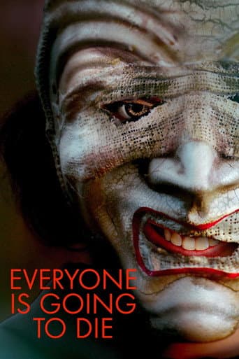 Poster film Everyone Is Going to Die (2025) Subtitle Indonesia - REBAHIN