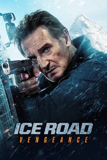 Poster film Ice Road: Vengeance (2025) Subtitle Indonesia - REBAHIN