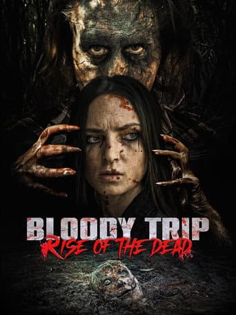 Poster film Bloody Trip: Rise of the Dead (2025) Subtitle Indonesia - REBAHIN