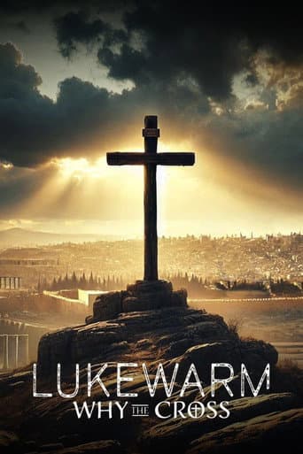 Poster film Lukewarm: Why the Cross (2025) Subtitle Indonesia - REBAHIN