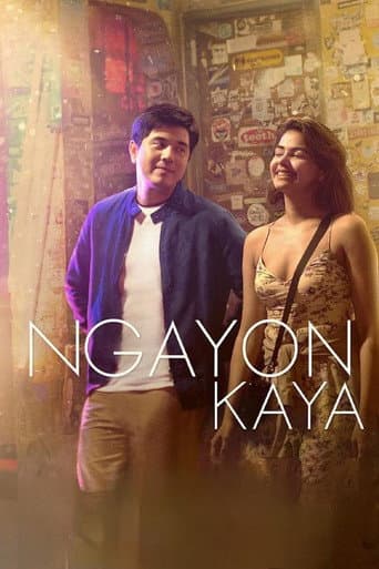 Poster film Ngayon Kaya (2022) Subtitle Indonesia - REBAHIN