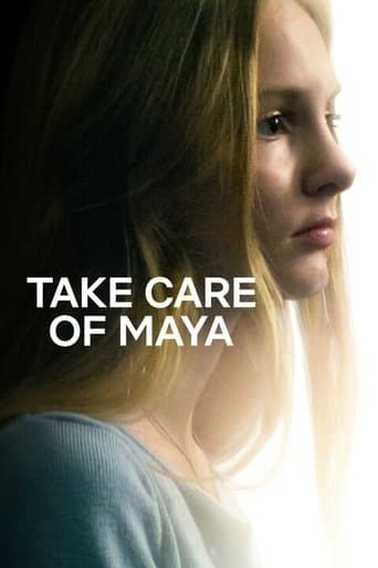 Poster film Take Care of Maya (2023) Subtitle Indonesia - REBAHIN