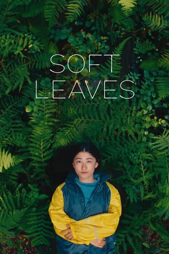Poster film Soft Leaves (2025) Subtitle Indonesia - REBAHIN