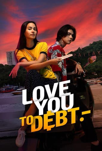 Poster film Love You To Debt (2024) Subtitle Indonesia - REBAHIN