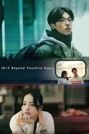 Poster film 18x2 Beyond Youthful Days (2024) Subtitle Indonesia - REBAHIN