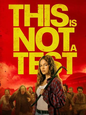 Poster film This Is Not a Test (2026) Subtitle Indonesia - REBAHIN