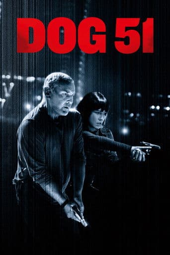 Poster film Dog 51 (2025) Subtitle Indonesia - REBAHIN