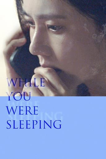Poster film While You Were Sleeping (2024) Subtitle Indonesia - REBAHIN