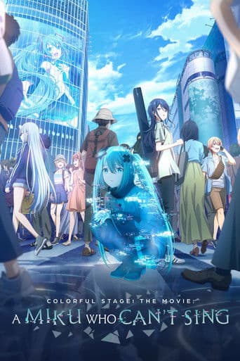 Poster film COLORFUL STAGE! The Movie: A Miku Who Can't Sing (2025) Subtitle Indonesia - REBAHIN