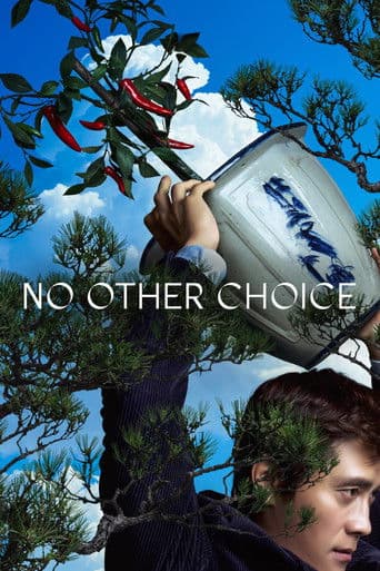 Poster film No Other Choice (2025) Subtitle Indonesia - REBAHIN