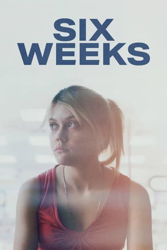 Poster film Six Weeks (2022) Subtitle Indonesia - REBAHIN